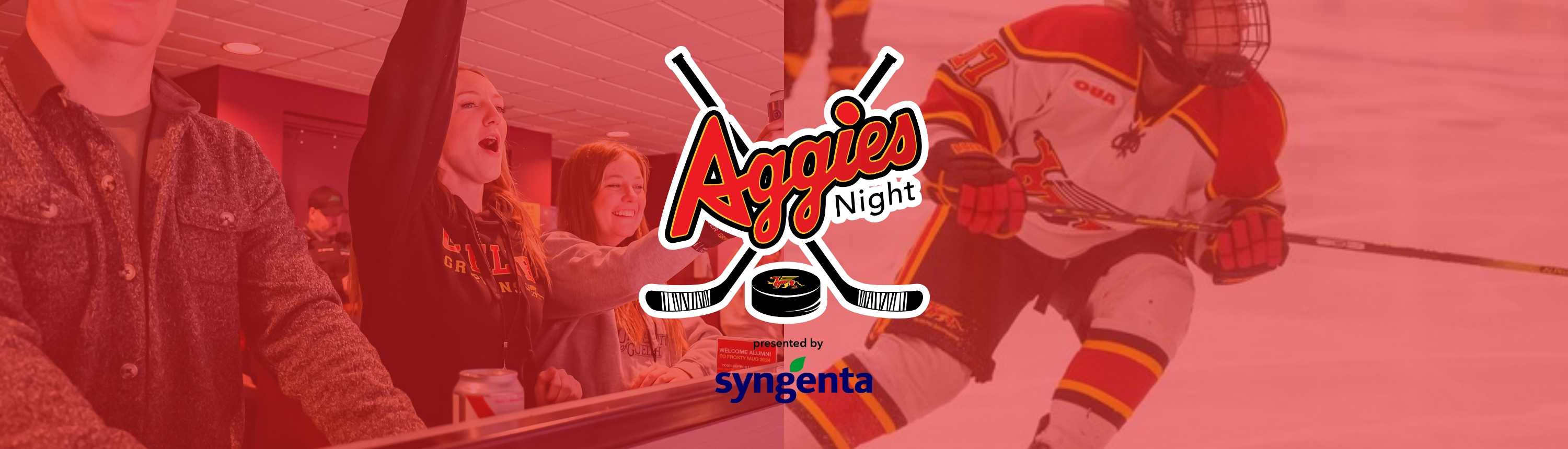 Aggies Night presented by Syngenta logo along with photos of Gryphons fans cheering on and a Gryphons hockey player.